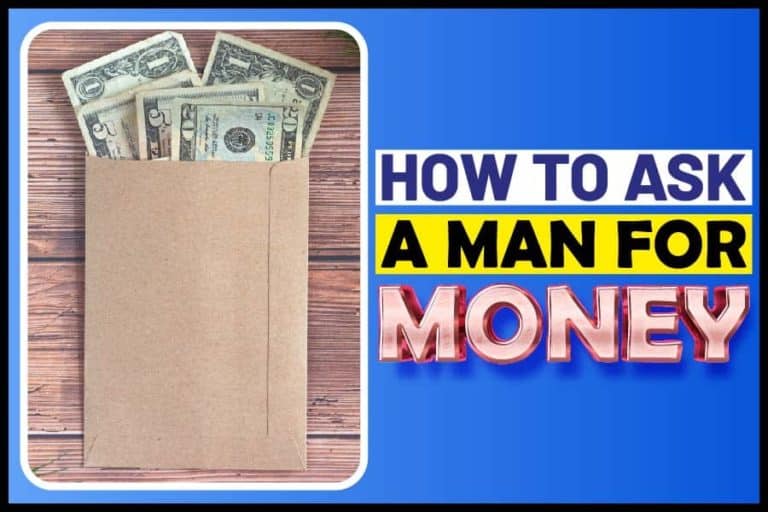 How To Ask A Man For Money