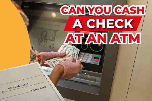 can-you-cash-a-check-at-an-atm